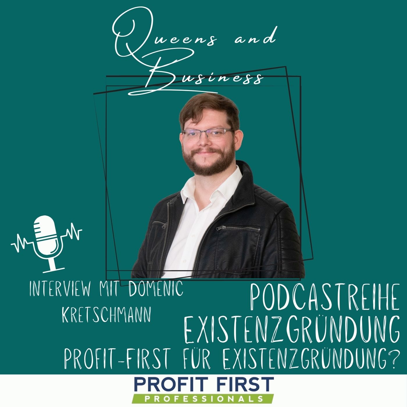 Interview mit Domenic Kretschmann - Profit First für Existenzgründer ? | QnB 068